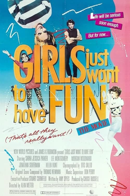 Girls Just Want to Have Fun film posteri